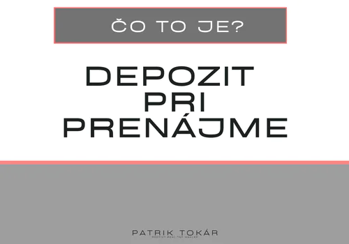 Čo to je? Depozit pri prenájme