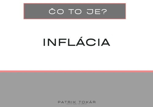 Graficky obrazok k clanku na temu co je co..co je inflacia