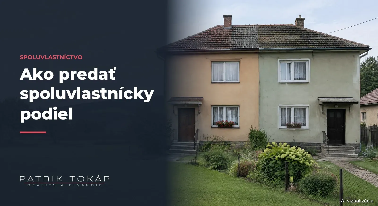 Ako predať spoluvlastnícky podiel na nehnuteľnosti: rodinný dom na východnom Slovensku